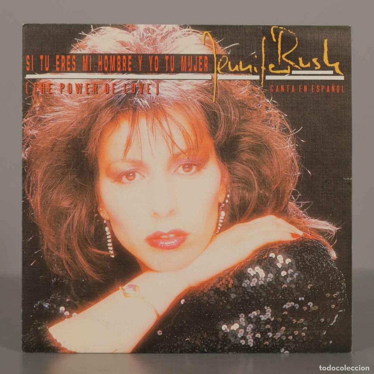 Discos de vinilo: SINGLE. Si t&uacute; eres mi hombre y yo tu mujer (The Power of Love) - Jennifer Rush