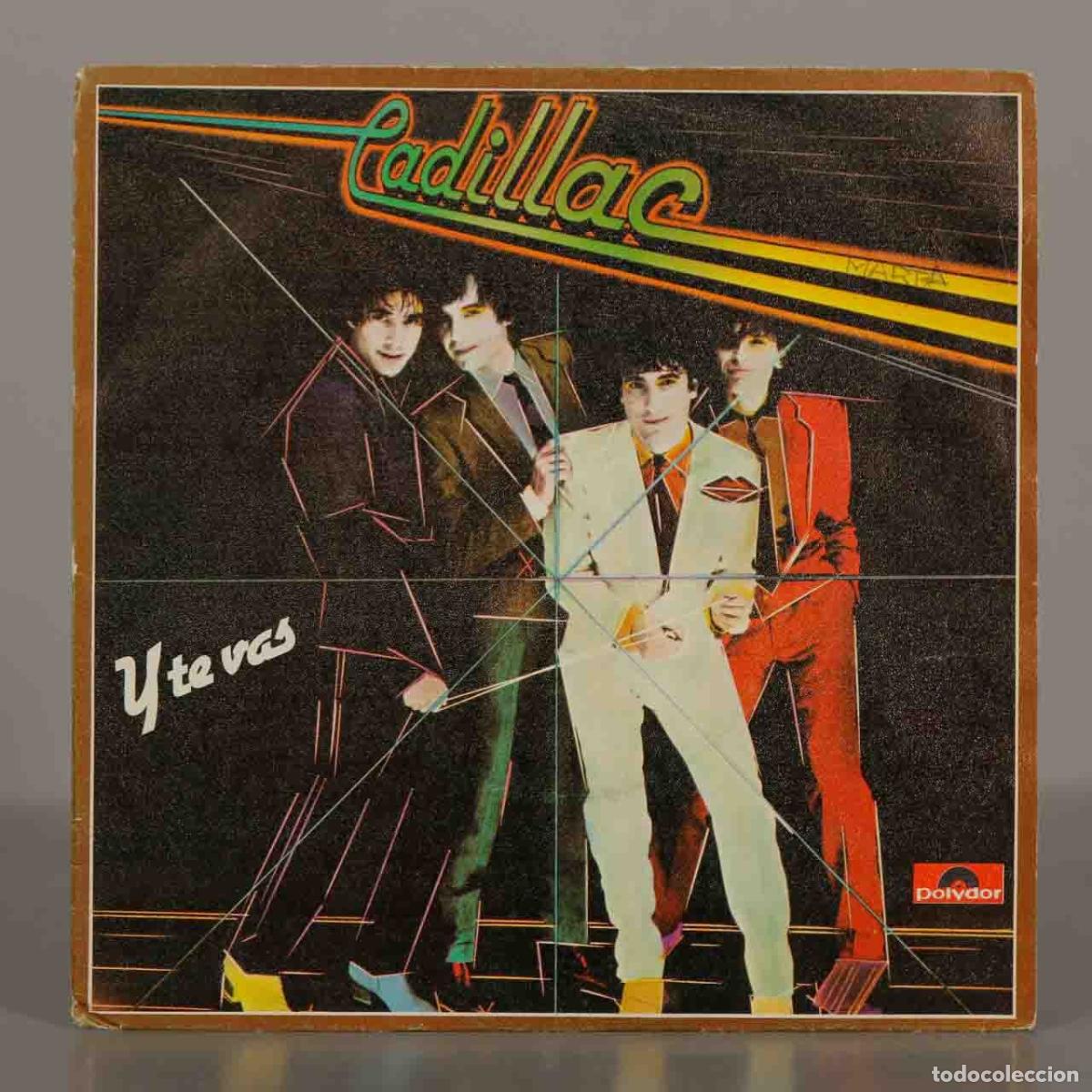 Discos de vinilo: SINGLE. Y Te Vas - Cadillac