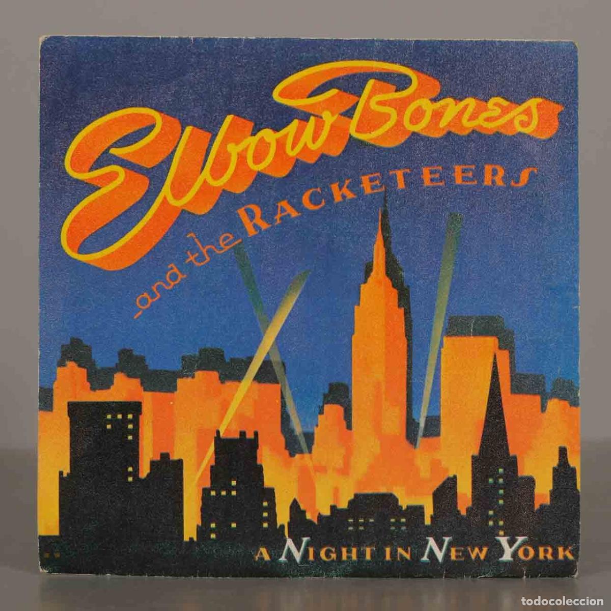 Discos de vinilo: SINGLE. A Night in New York - Elbow Bones and the Racketeers