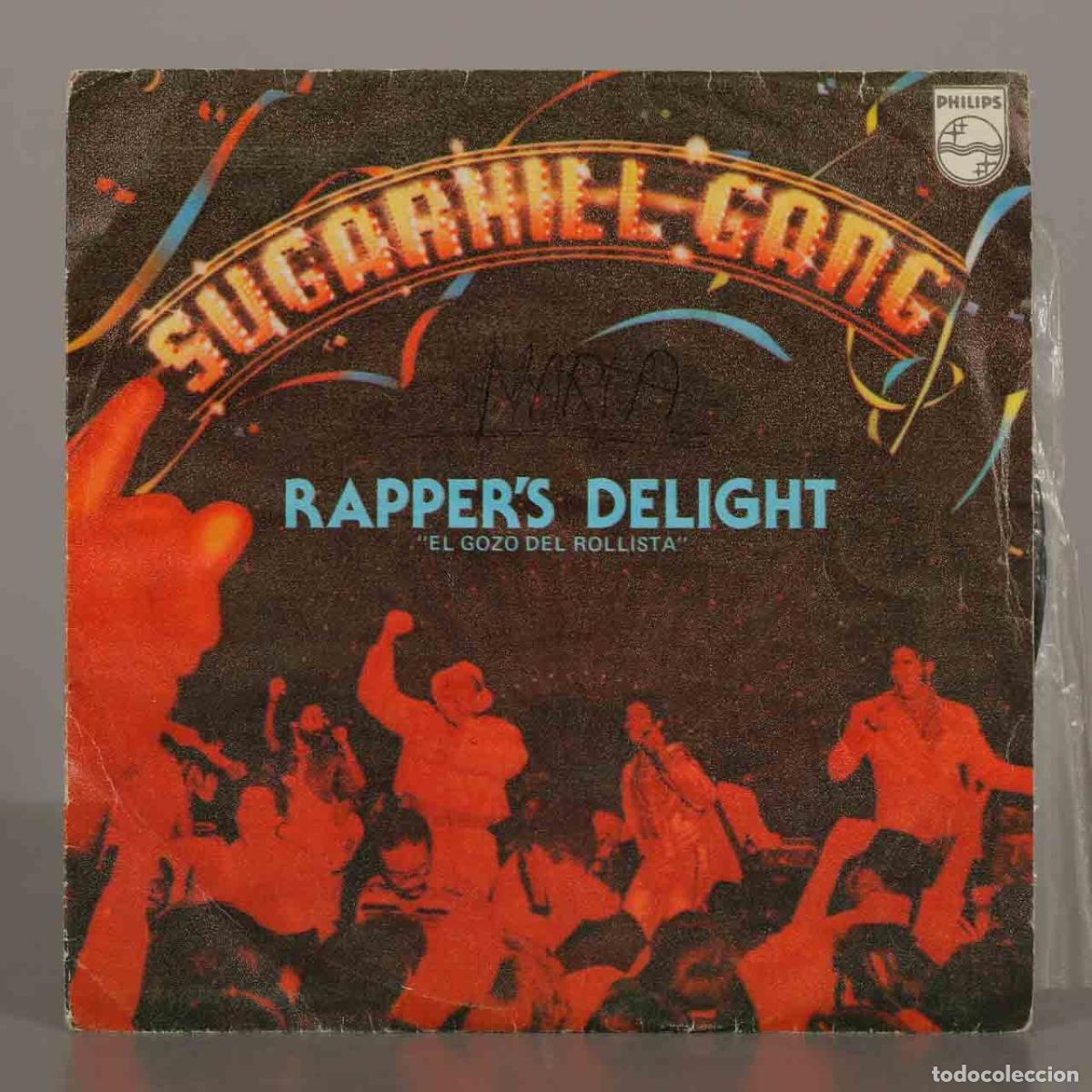 Disques de vinyle: SINGLE. Sugarhill Gang - Rapper&acute;s Delight - El Gozo Del Rollista