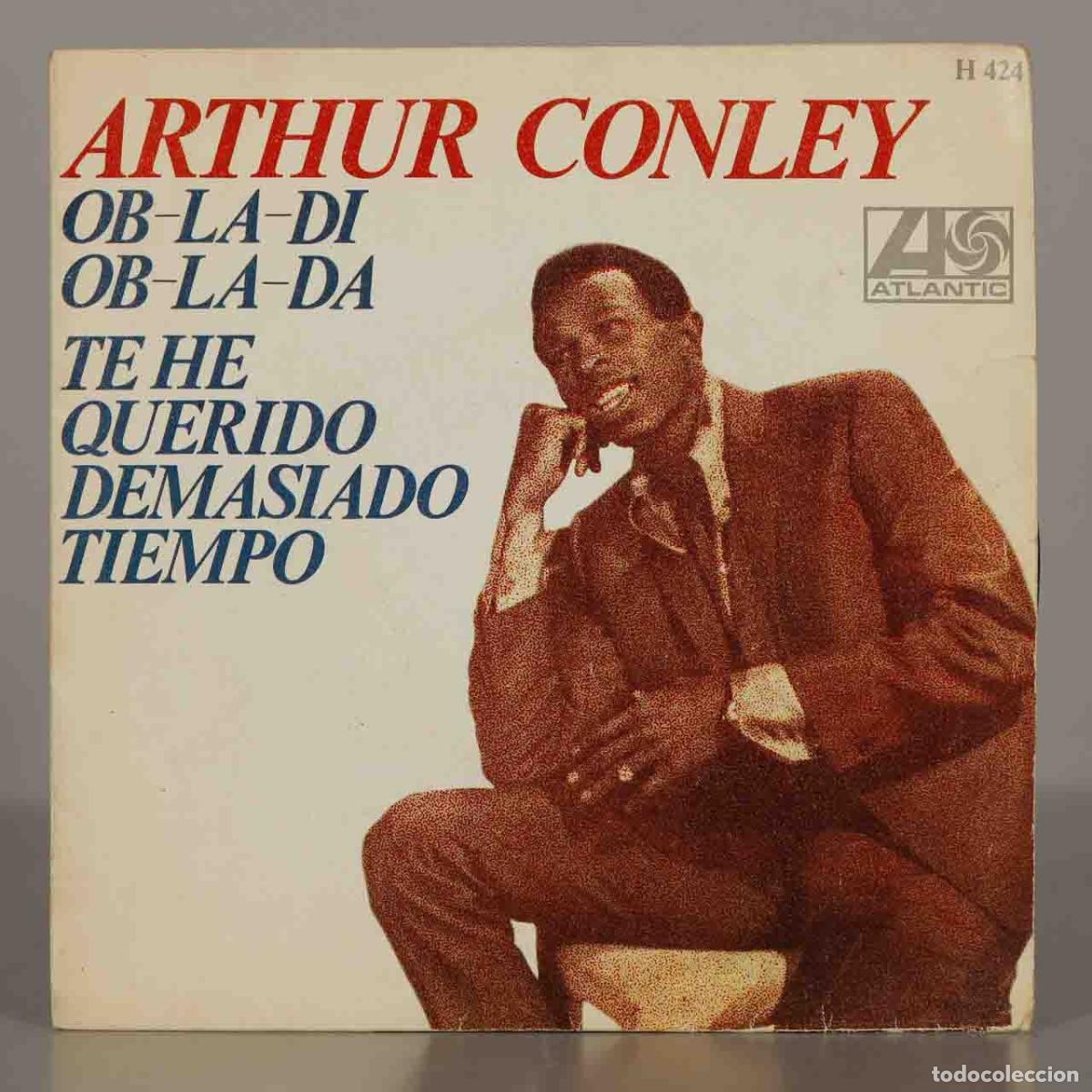 Discos de vinilo: SINGLE. Ob-La-Di, Ob-La-Da / Te He Querido Demasiado Tiempo - Arthur Conley