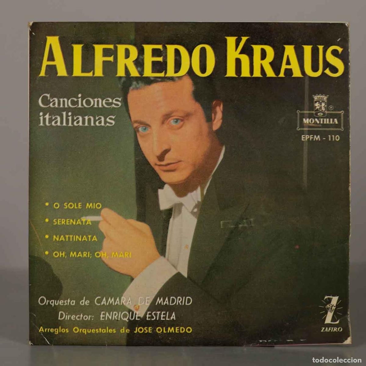 Discos de vinilo: EP. Canciones italianas - Alfredo Kraus - Orquesta de C&aacute;mara de Madrid, Enrique Estela, Jos&eacute; Olm