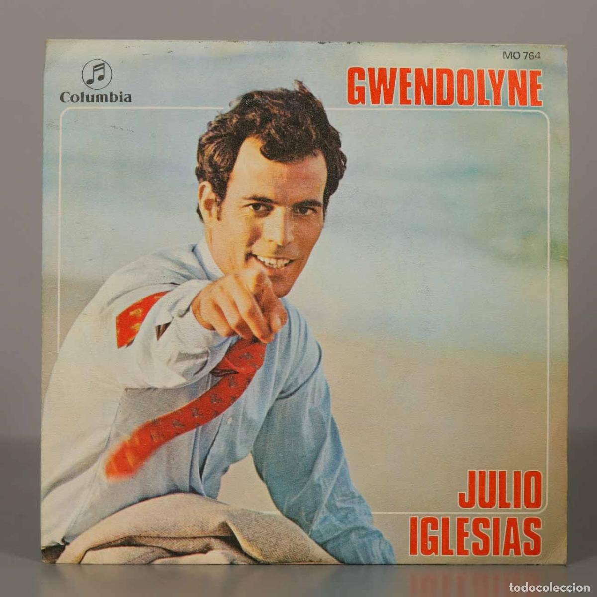 Discos de vinilo: SINGLE. Gwendolyne - Julio Iglesias - Columbia