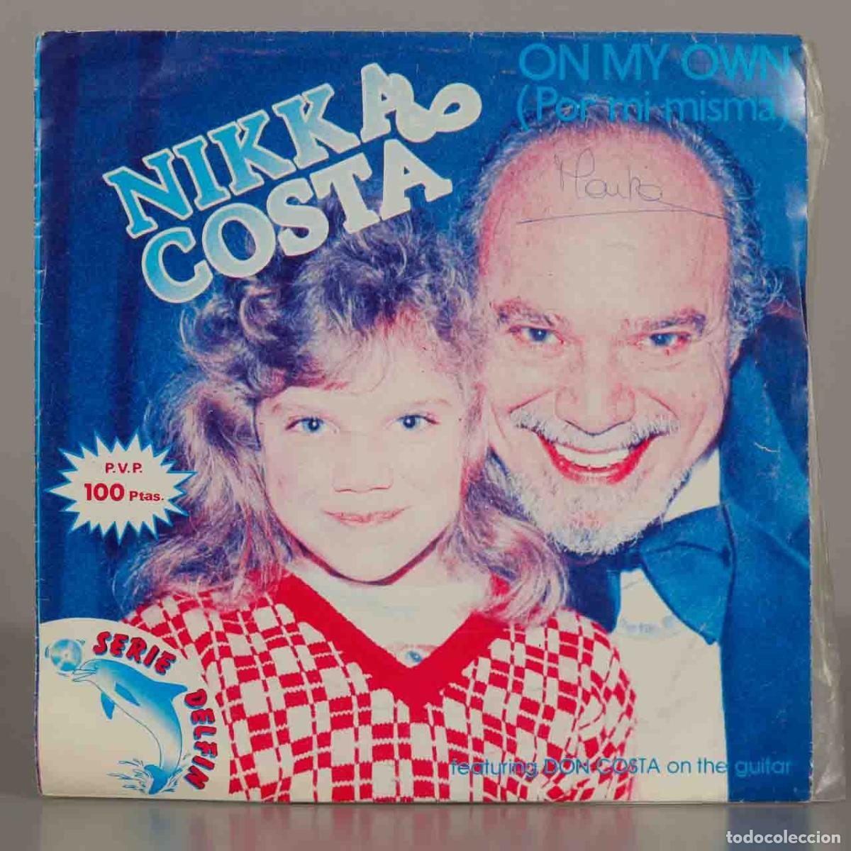 Discos de vinilo: SINGLE. On My Own (Por mi misma) - Nikka Costa, Don Costa - Ariola Eurodisc S.A.
