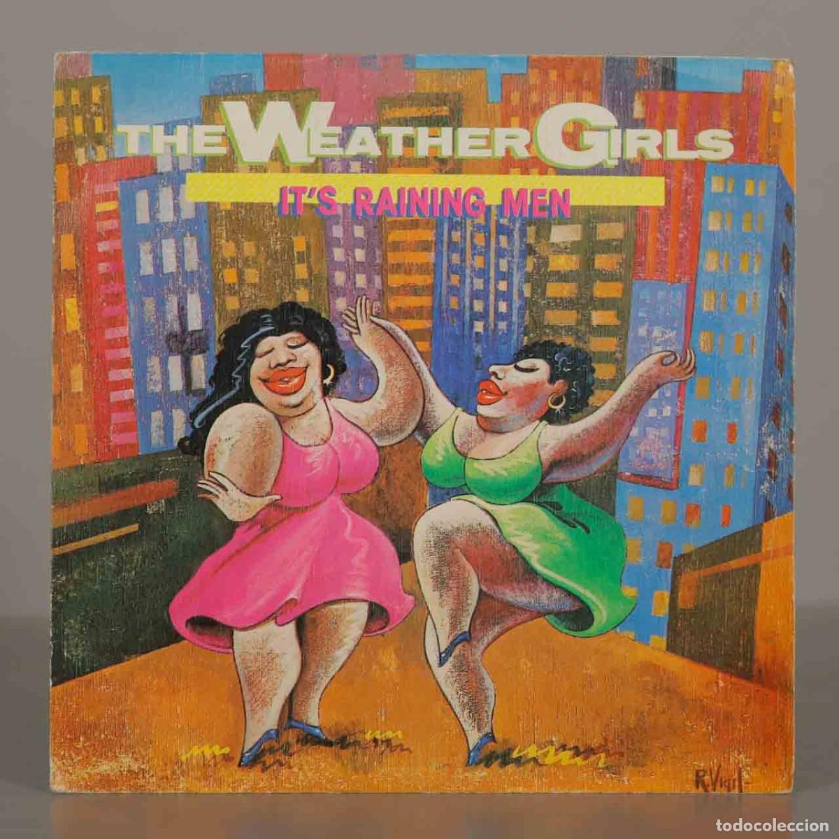 Discos de vinilo: SINGLE. The Weather Girls &lrm;&ndash; It&acute;s Raining Men