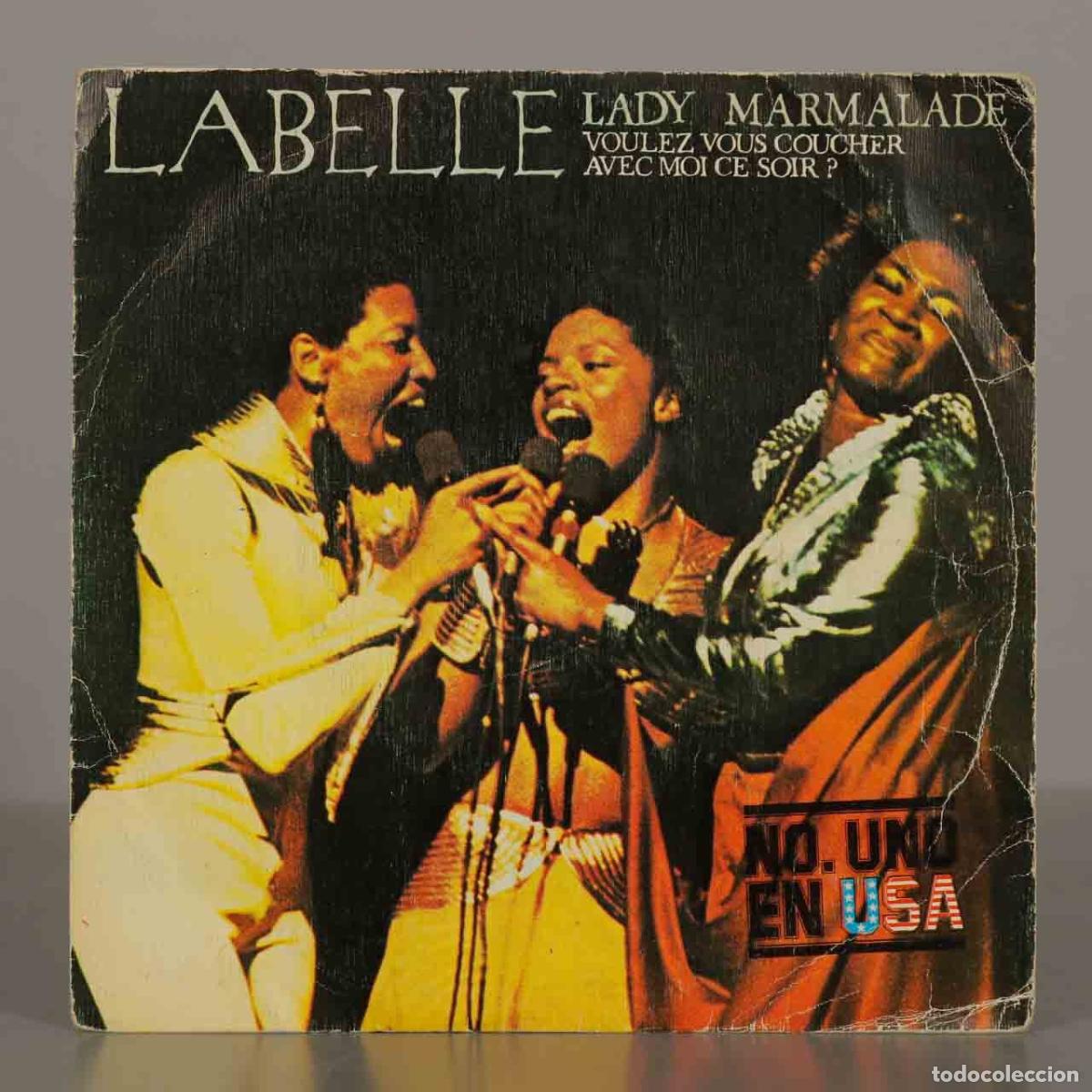 Discos de vinilo: SINGLE. Lady Marmalade - Voulez-Vous Coucher Avec Moi Ce Soir? - Space Children - LaBelle - Patti La