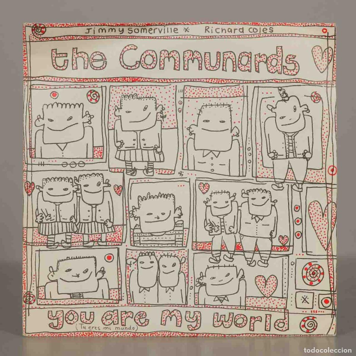 Discos de vinilo: SINGLE. The Communards - You Are My World (T&uacute; eres mi mundo) - Jimmy Somerville, Richard Coles
