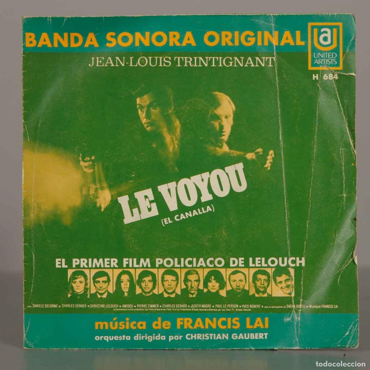 Discos de vinilo: SINGLE. Le Voyou (El Canalla) Banda Sonora Original - Francis Lai, Christian Gaubert
