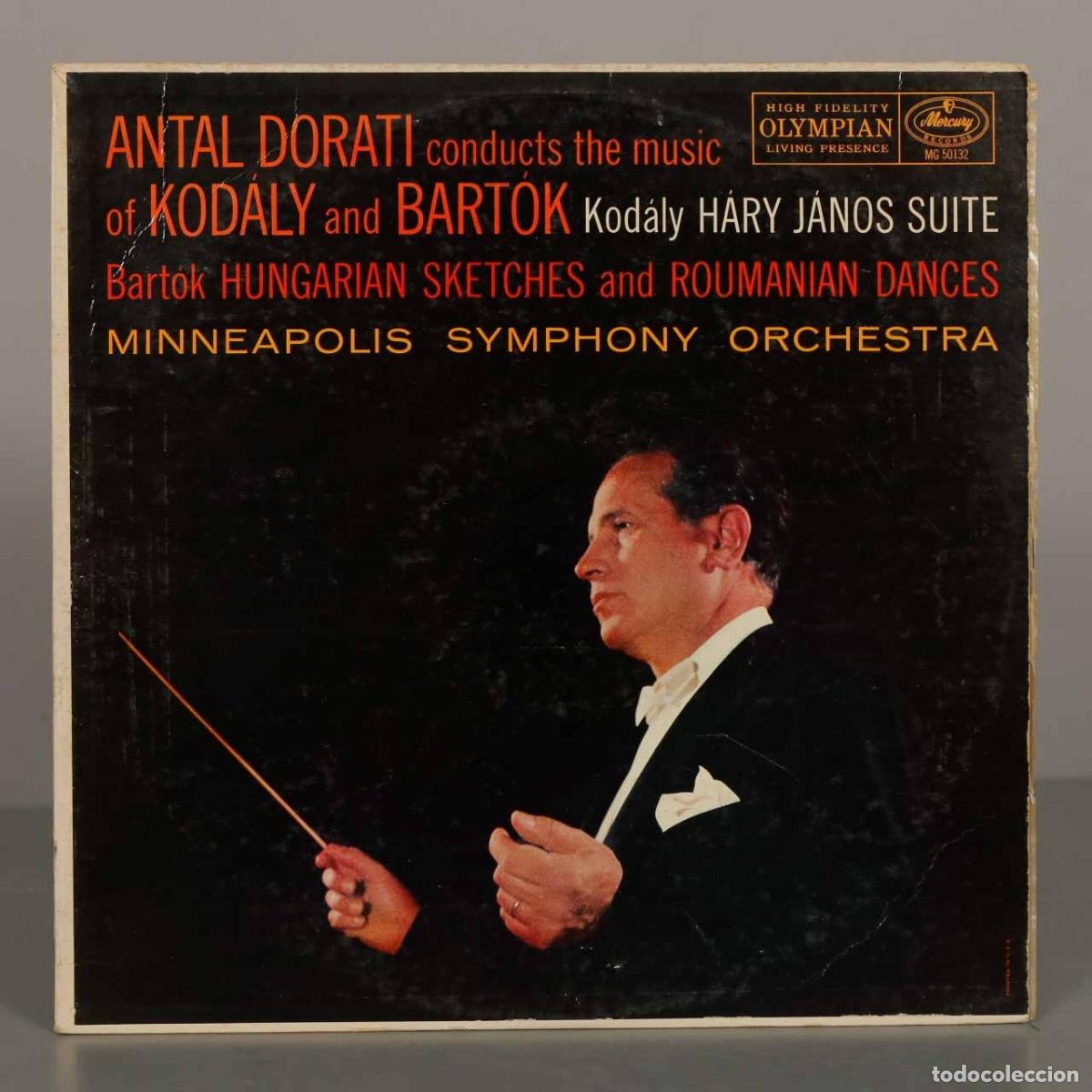 Disques de vinyle: LP. Kod&aacute;ly: H&aacute;ry J&aacute;nos Suite - Bart&oacute;k: Hungarian Sketches, Roumanian Folk Dances - Antal Dor&aacute;ti, Mi