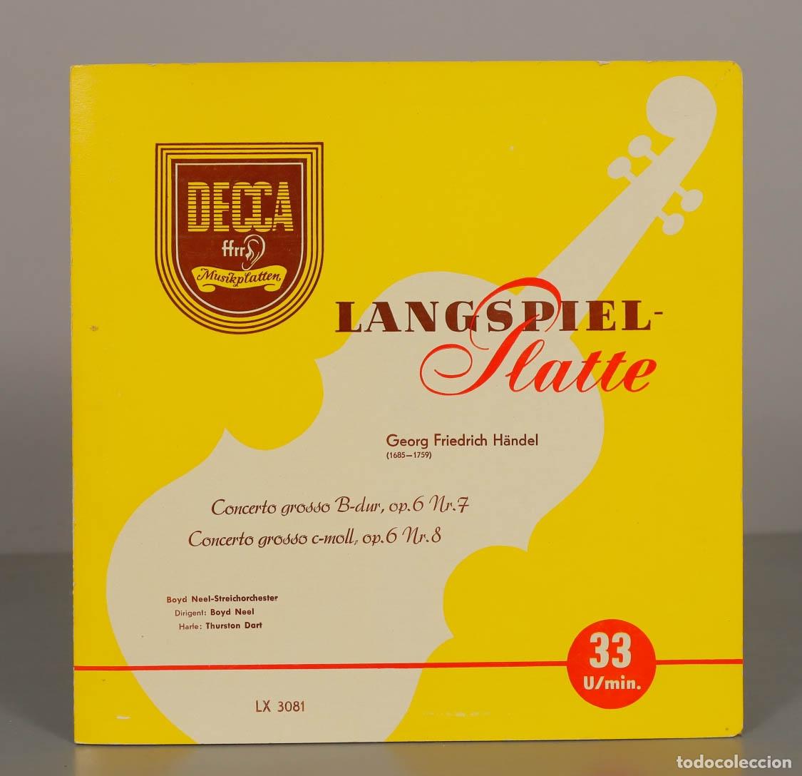 Disques de vinyle: LP. Concerto grosso B-dur, op. 6 Nr. 7 / Concerto grosso c-moll, op. 6 Nr. 8 - H&auml;ndel NEEL