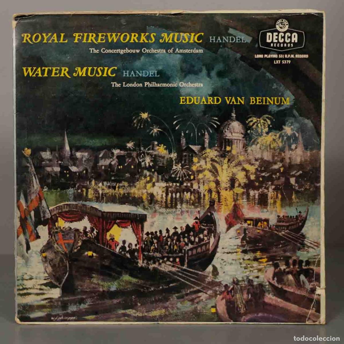 Discos de vinilo: LP. Handel: Royal Fireworks Music / Water Music - Eduard van Beinum, The Concertgebouw Orchestra Of