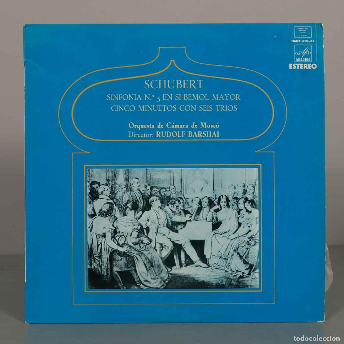 Discos de vinilo: LP. Schubert - Sinfon&iacute;a N.&ordm; 5, Cinco Minuetos con Seis Trios - Rudolf Barshai, Orquesta de C&aacute;mara d