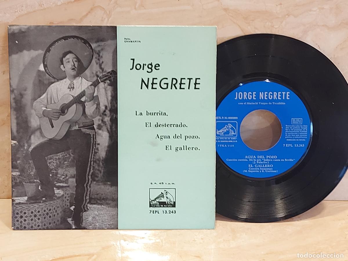 Discos de vinilo: JORGE NEGRETE / LA BURRITA +3 / EP-VOZ DE SU AMO-1959 / DE LUJO. ****