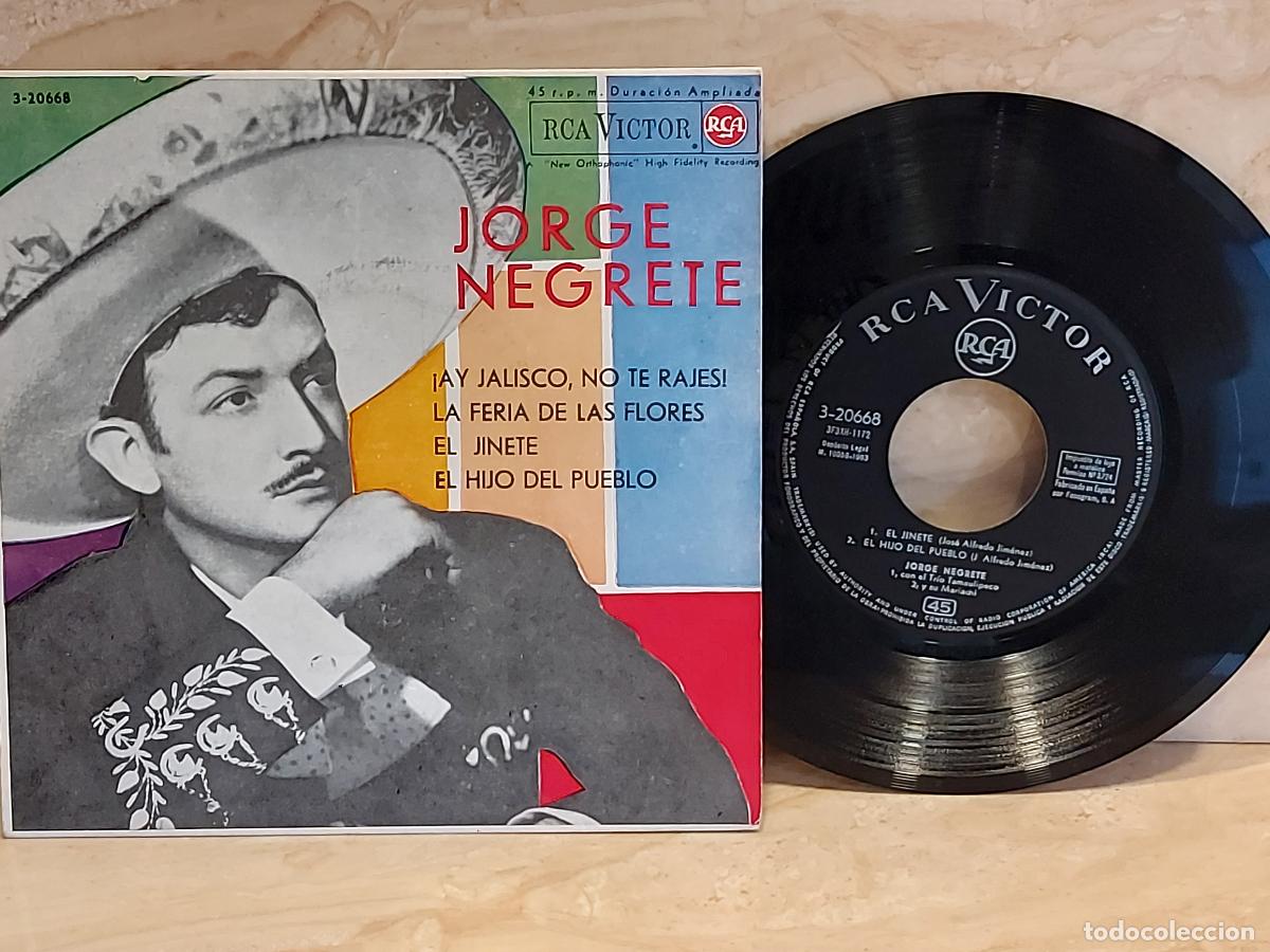 Discos de vinilo: JORGE NEGRETE / &iexcl;AY JALISCO, NO TE RAJES +3 / EP RECA VICTOR-1963 / DE LUJO. ****