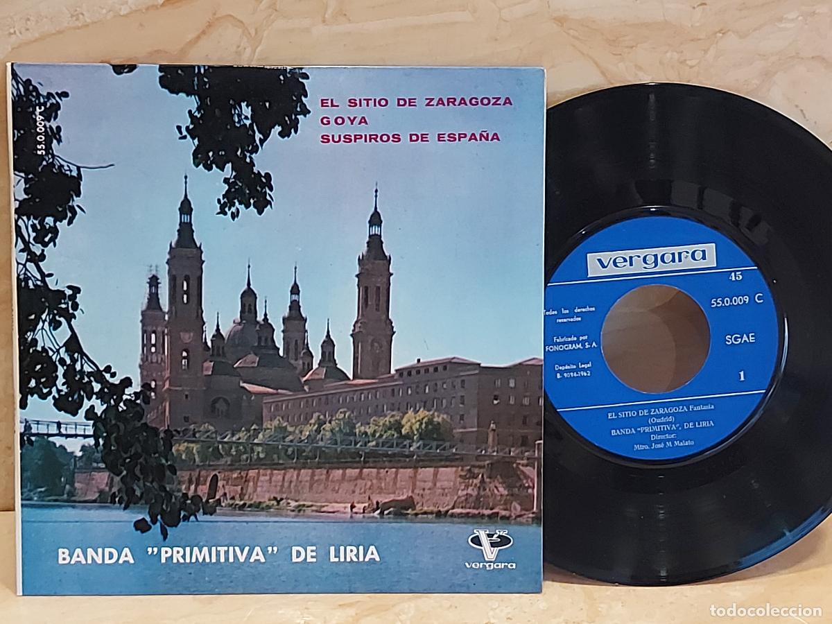 Discos de vinilo: BANDA PRIMITIVA DE LIRIA / EL SITIO DE ZARAGOZA +2 / EP-VERGARA-1962 / DE LUJO. ****