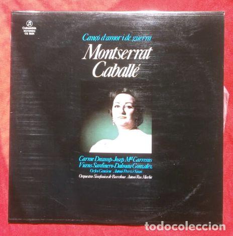 Discos de vinilo: MONTSERRAT CABALLE (LP 1974) Zarzuela: Can&ccedil;&oacute; d'amor i de Guerra - Antoni Ros Marba Orq. Sinf. Barna