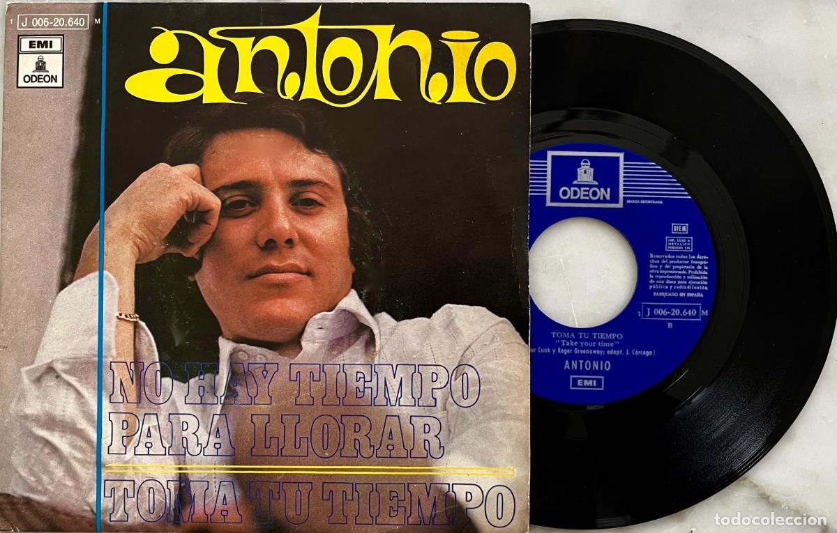 Discos de vinilo: ANTONIO. NO HAY TIEMPO. SINGLE ORIGINAL ESPA&Ntilde;A 1971
