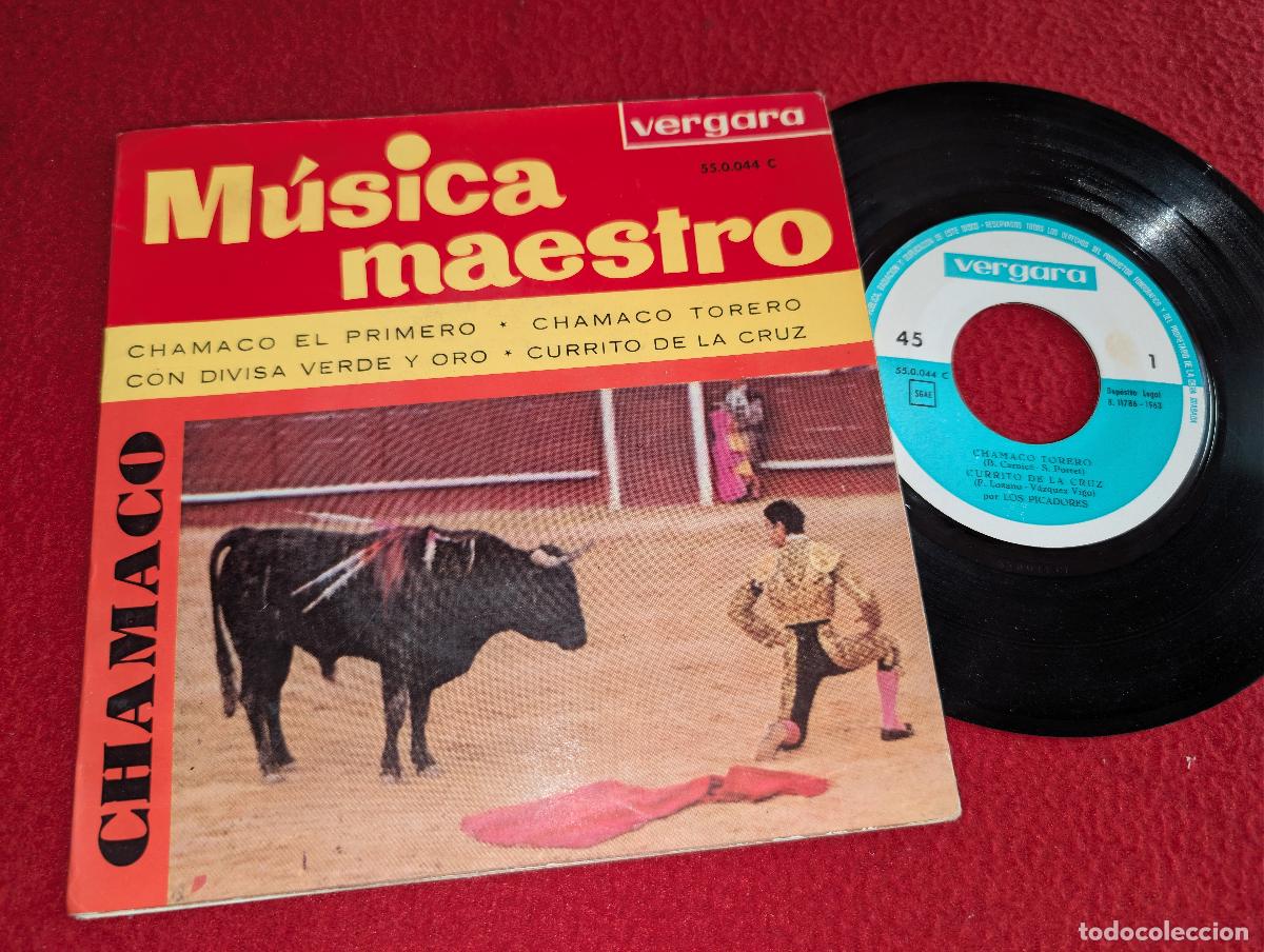Discos de vinilo: LOS PICADORES Chamaco torero/Currito de la Cruz +2 EP 7'' 1963 Vergara