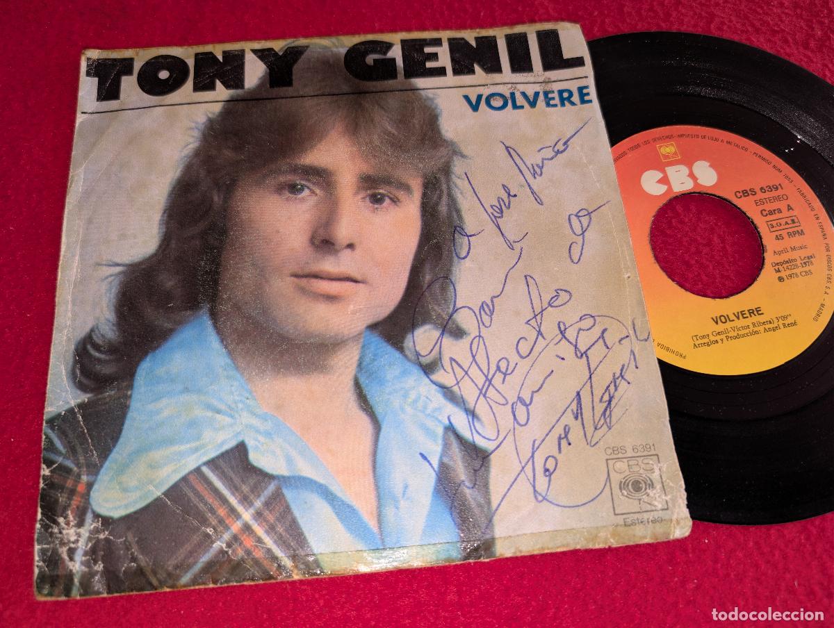 Discos de vinilo: TONY GENIL Volvere/Dentro de ti 7'' SINGLE 1978 FIRMADO Y DEDICADO EN PORTADA