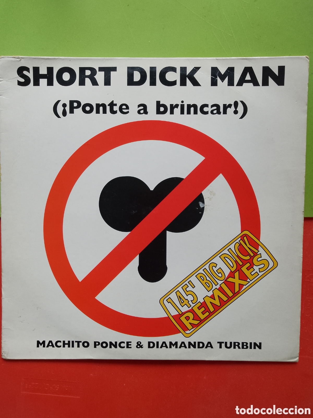 Discos de vinilo: Machito Ponce .SHORT DICK MAN (PONTE A BRINCAR) (145' Big Dick Remixes) - Paradance 1995