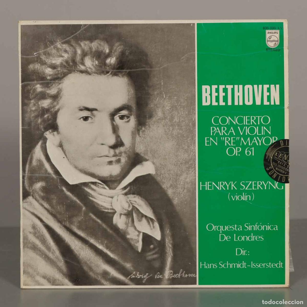 Discos de vinil: LP. Beethoven: Concierto para viol&iacute;n en Re mayor Op. 61 - Henryk Szeryng, Hans Schmidt-Isserstedt,