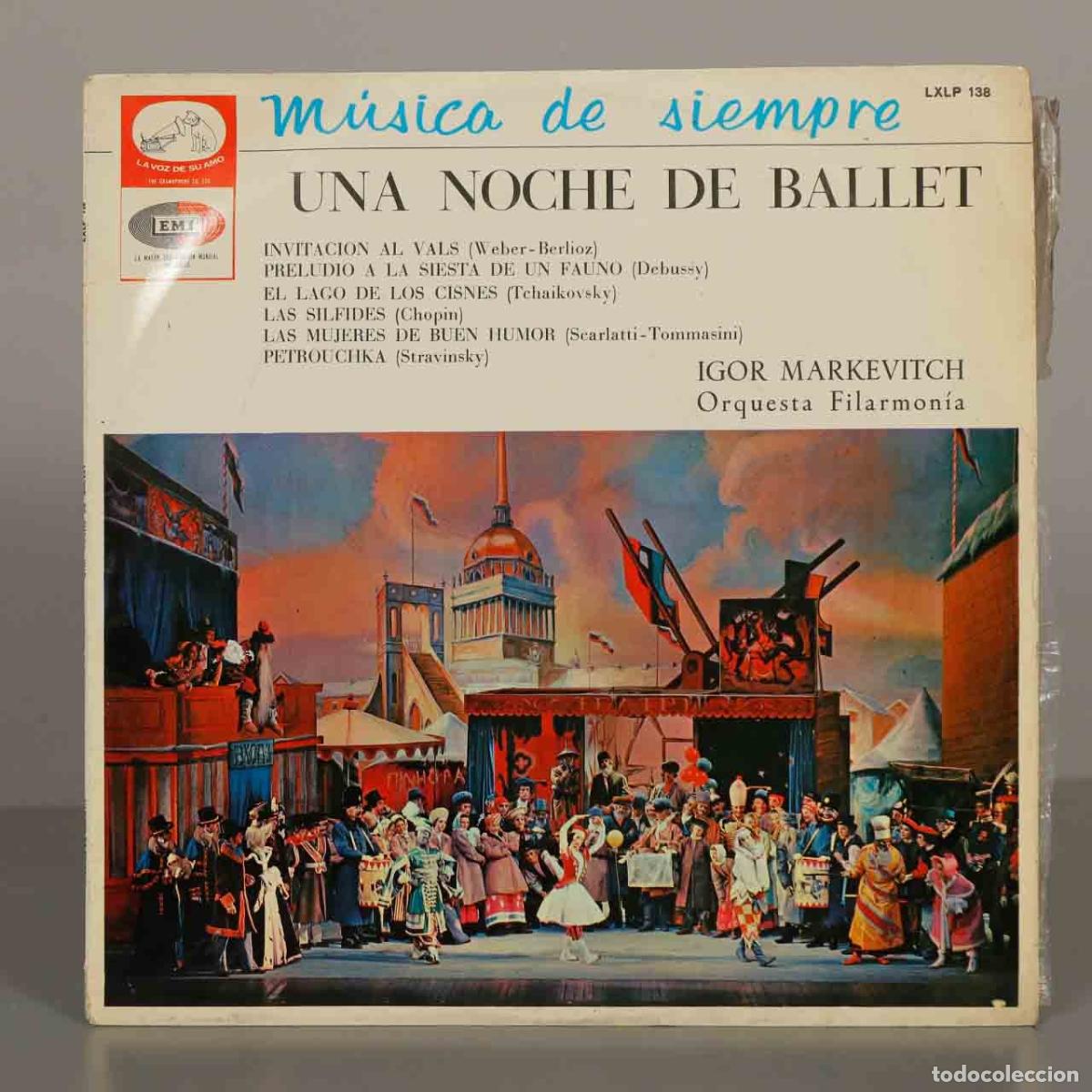 Discos de vinil: LP. Una Noche de Ballet - Igor Markevitch, Orquesta Filarmon&iacute;a