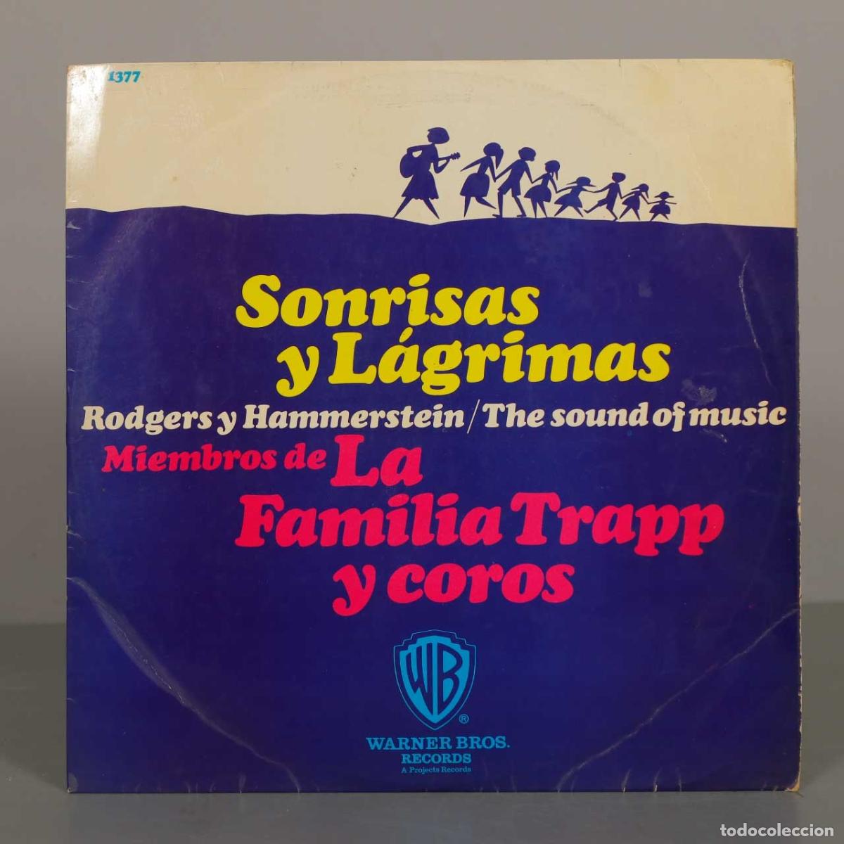 Discos de vinilo: LP. Sonrisas y L&aacute;grimas (The Sound of Music) - Miembros de la Familia Trapp y Coros, Rodgers y Hamm