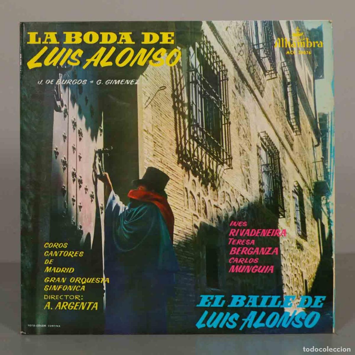 Discos de vinilo: LP. La boda de Luis Alonso, El baile de Luis Alonso - J. de Burgos, G. Gim&eacute;nez - Ata&uacute;lfo Argenta, I
