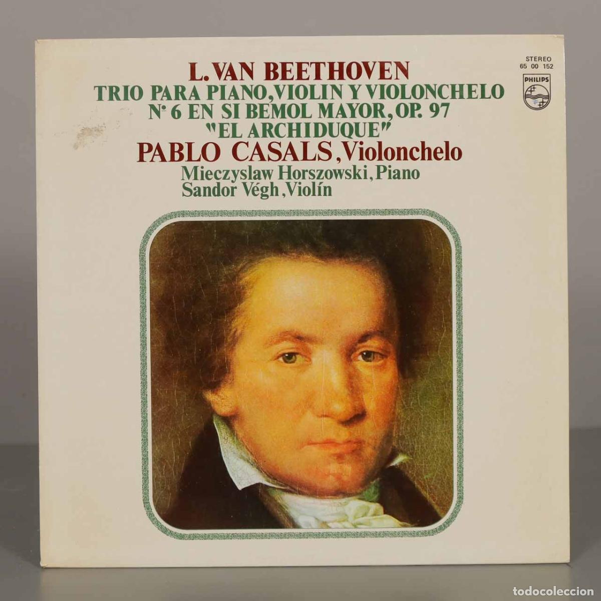 Discos de vinilo: LP. L. van Beethoven - Tr&iacute;o para piano, viol&iacute;n y violonchelo n.&ordm; 6 El Archiduque - Casals, V&eacute;gh