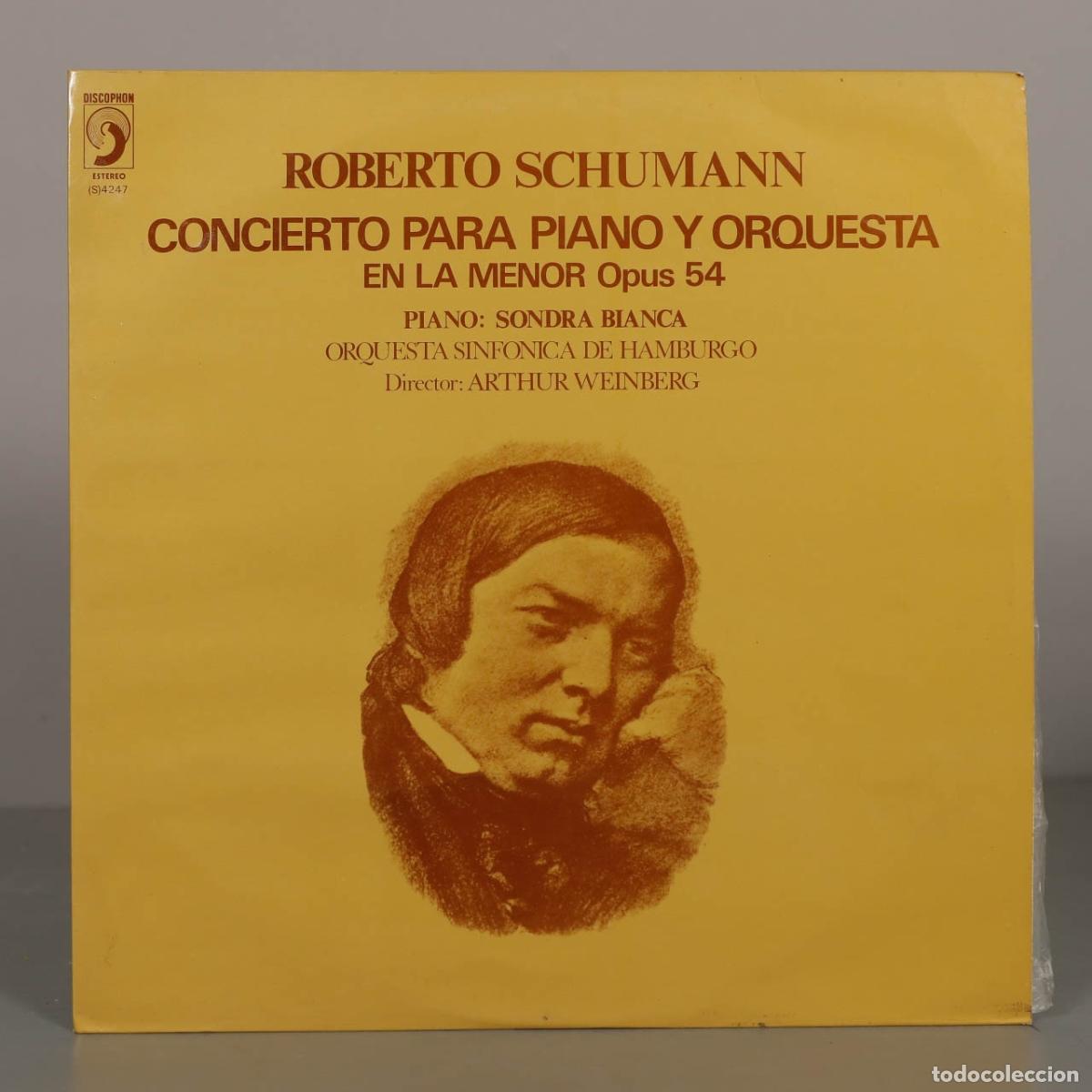 Discos de vinilo: LP. Concierto Para Piano Y Orquesta En La Menor Opus 54 - Roberto Schumann - Sondra Bianca, Orquest