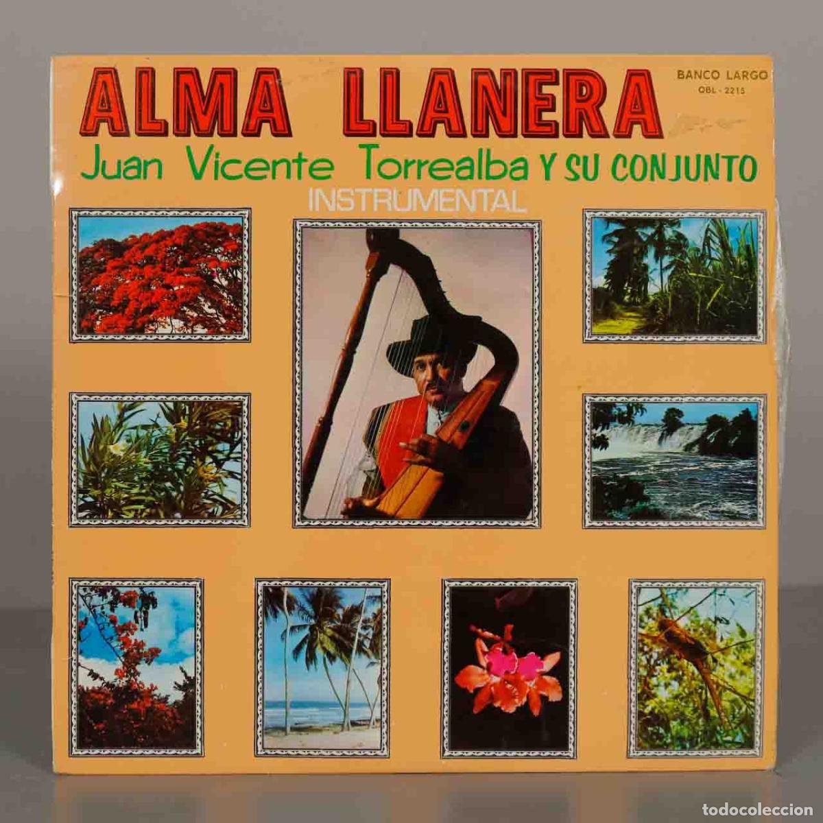 Discos de vinilo: LP. Alma Llanera - Juan Vicente Torrealba Y Su Conjunto - Banco Largo