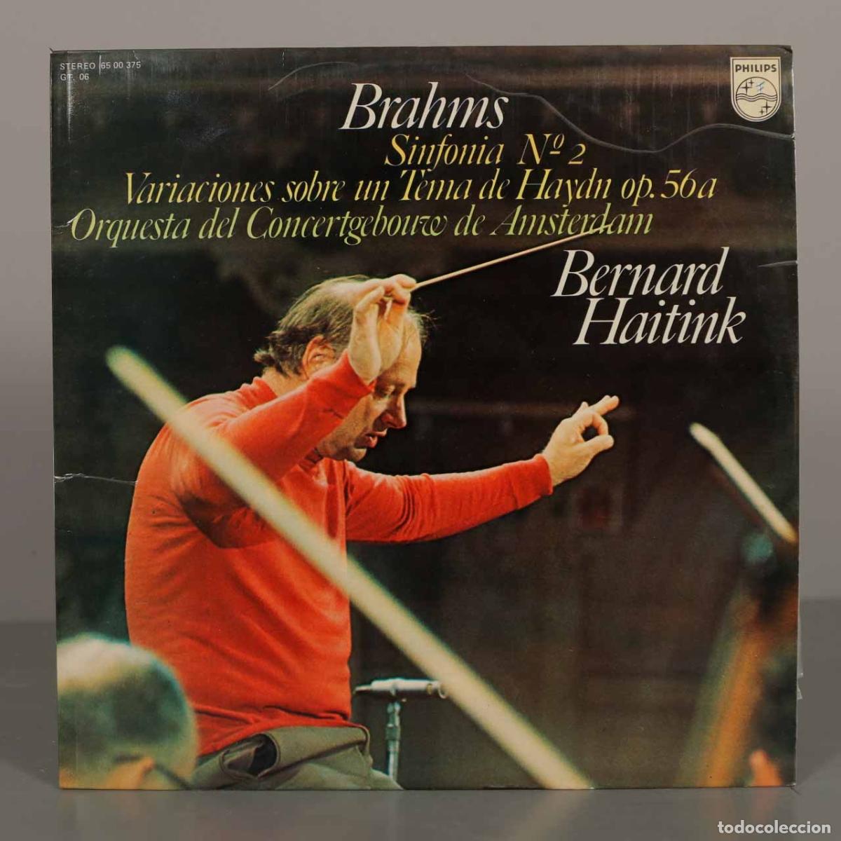 Discos de vinilo: LP. Brahms: Sinfon&iacute;a N&ordm; 2, Variaciones sobre un Tema de Haydn - Johannes Brahms - Bernard Haitink,