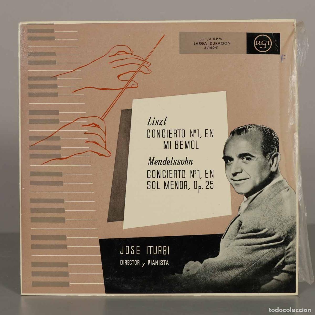 Discos de vinilo: LP. Liszt: Concierto N&ordm;1, Mendelssohn: Concierto N&ordm;1 - Jos&eacute; Iturbi