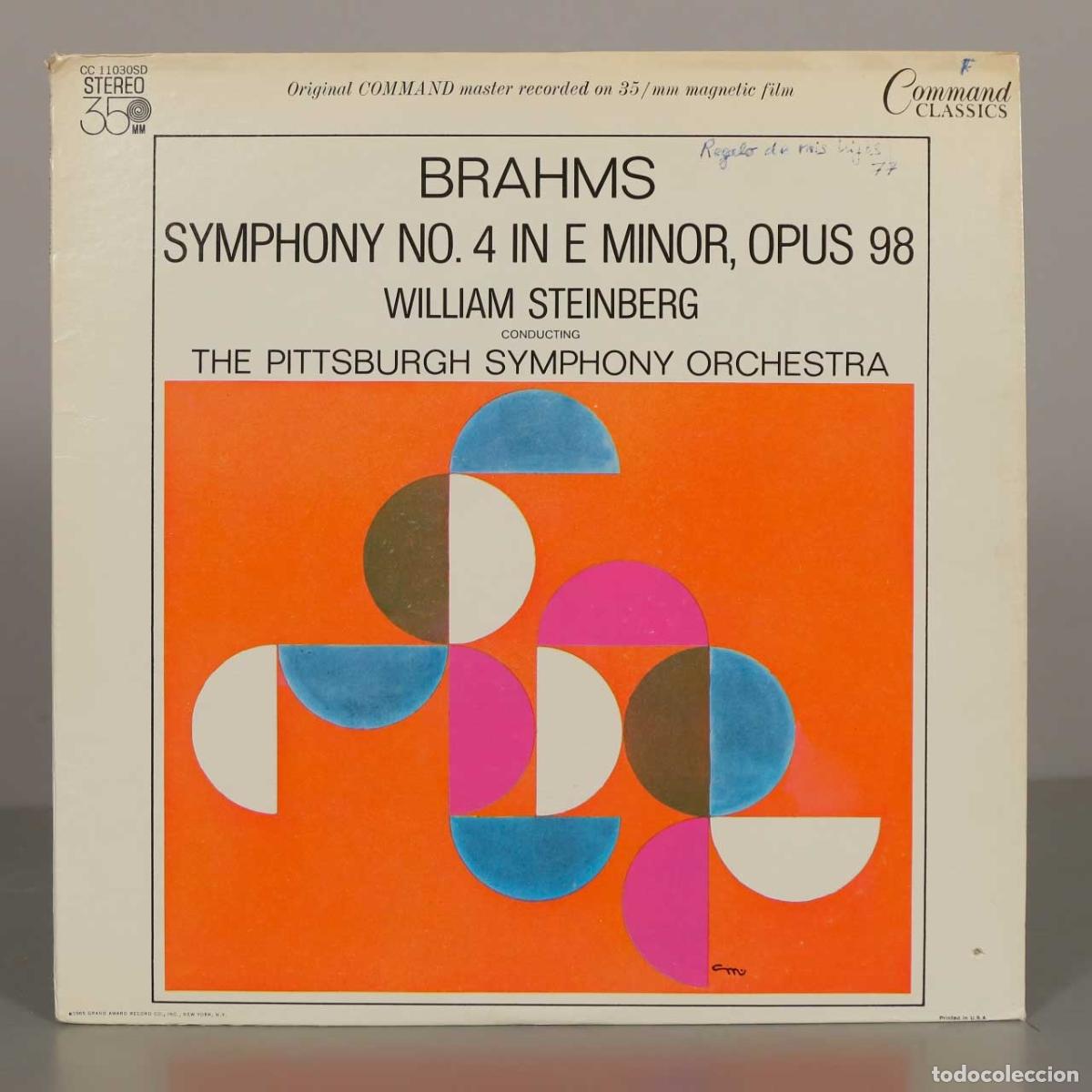 Discos de vinilo: LP. Brahms: Symphony No. 4 In E Minor, Opus 98 - William Steinberg, The Pittsburgh Symphony Orchest