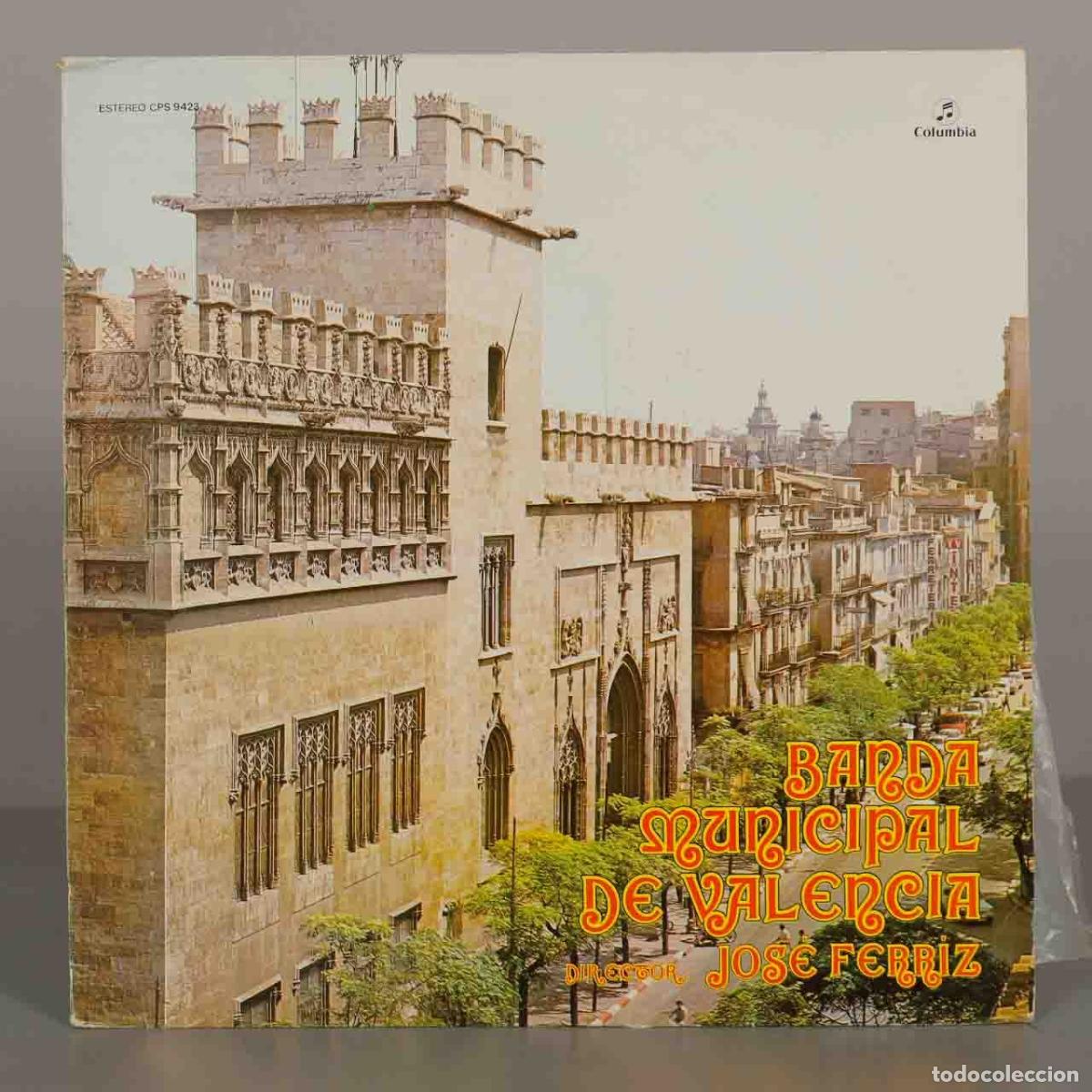 Discos de vinilo: LP. Banda Municipal de Valencia - Jos&eacute; Ferriz
