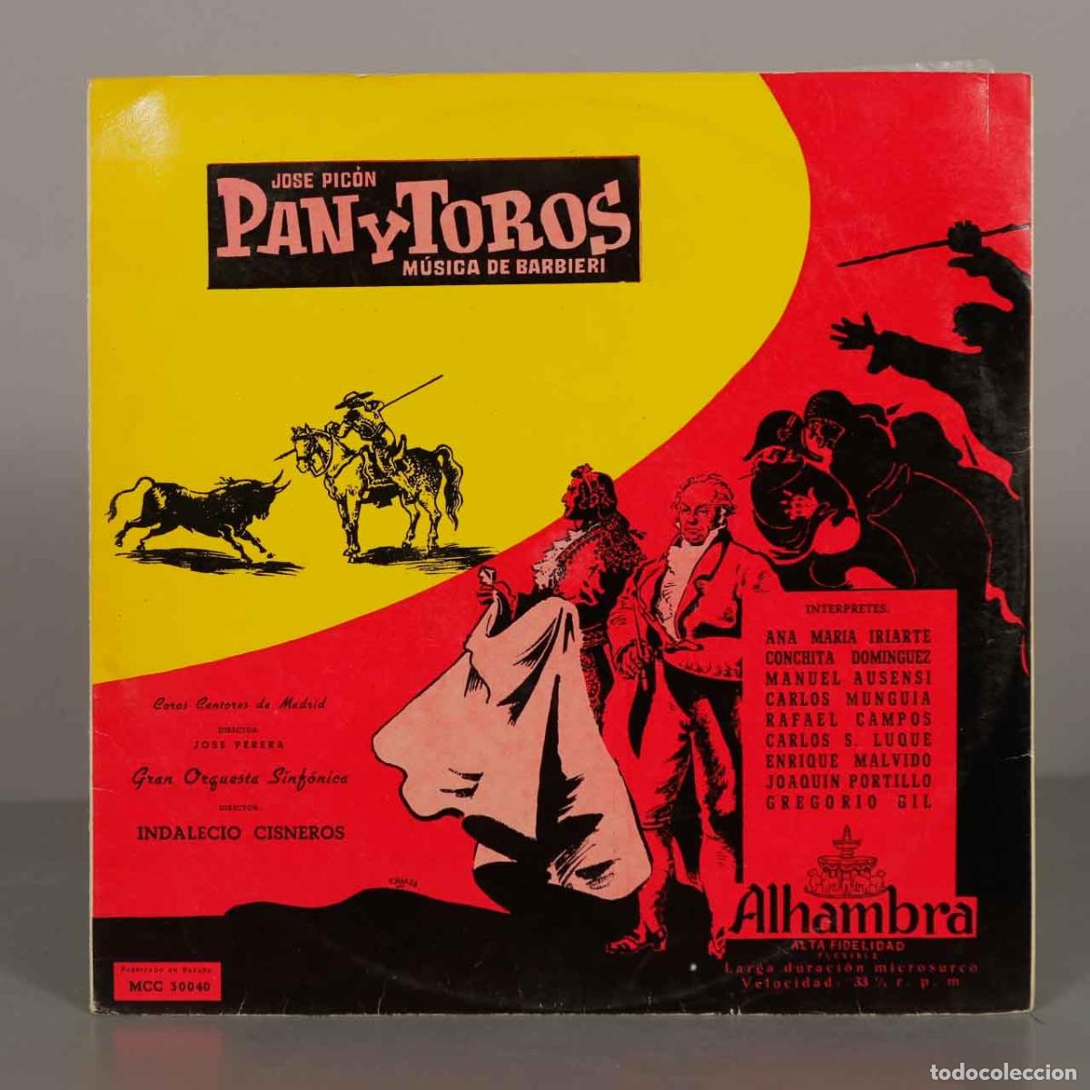 Discos de vinilo: LP. Pan y Toros - Jos&eacute; Pic&oacute;n, Francisco Asenjo Barbieri, Ana Mar&iacute;a Iriarte, Conchita Dom&iacute;nguez, Man