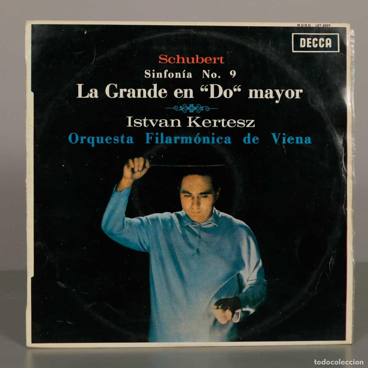 Discos de vinilo: LP. Schubert - Sinfon&iacute;a No. 9 La Grande en Do mayor - Istv&aacute;n Kert&eacute;sz, Orquesta Filarm&oacute;nica de Viena