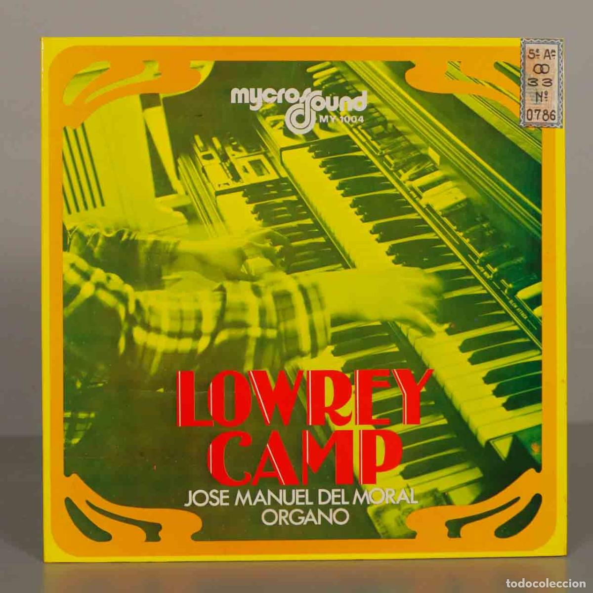 Discos de vinilo: LP. Lowrey Camp - Jose Manuel Del Moral