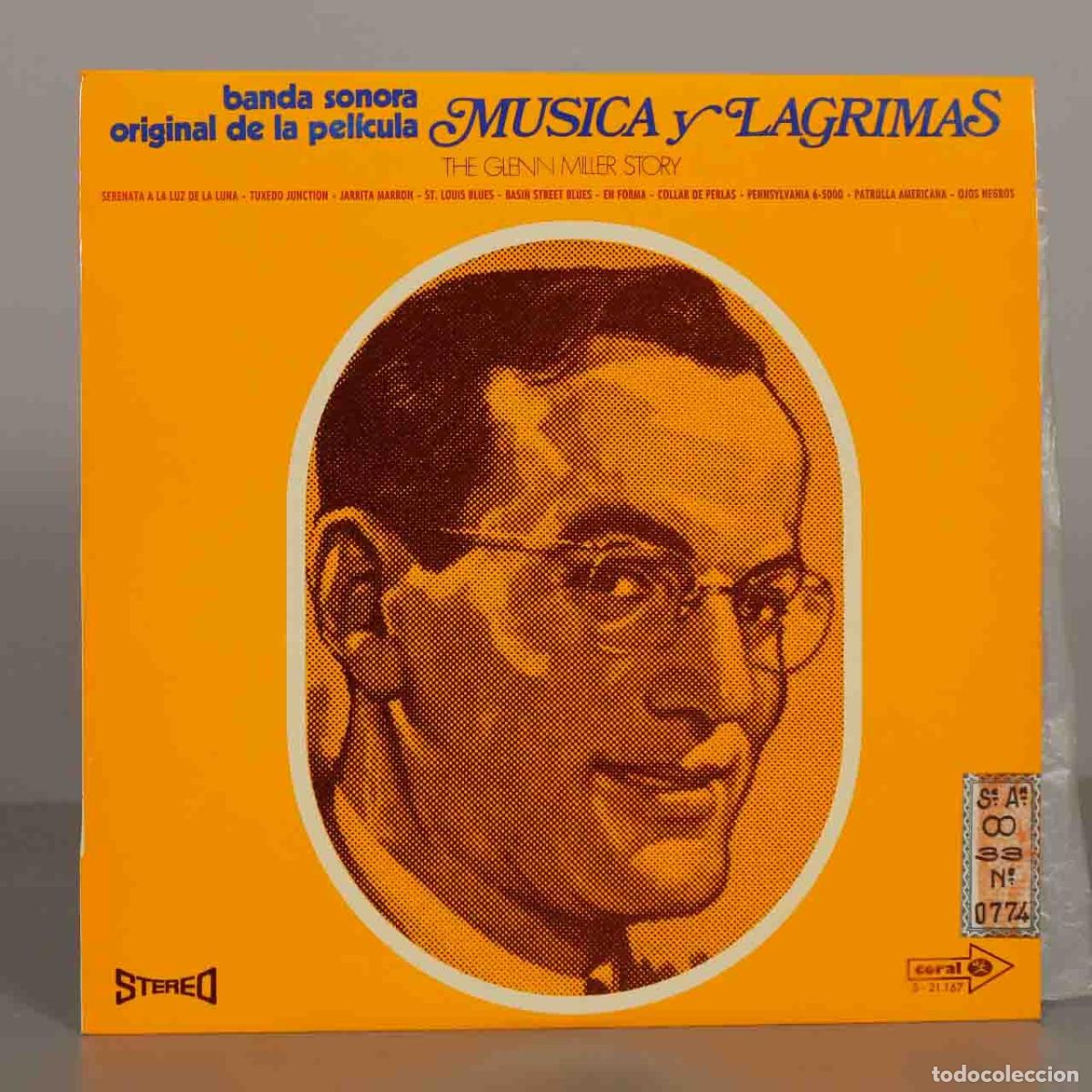 Discos de vinilo: LP. M&uacute;sica y L&aacute;grimas - The Glenn Miller Story - Banda sonora original de la pel&iacute;cula