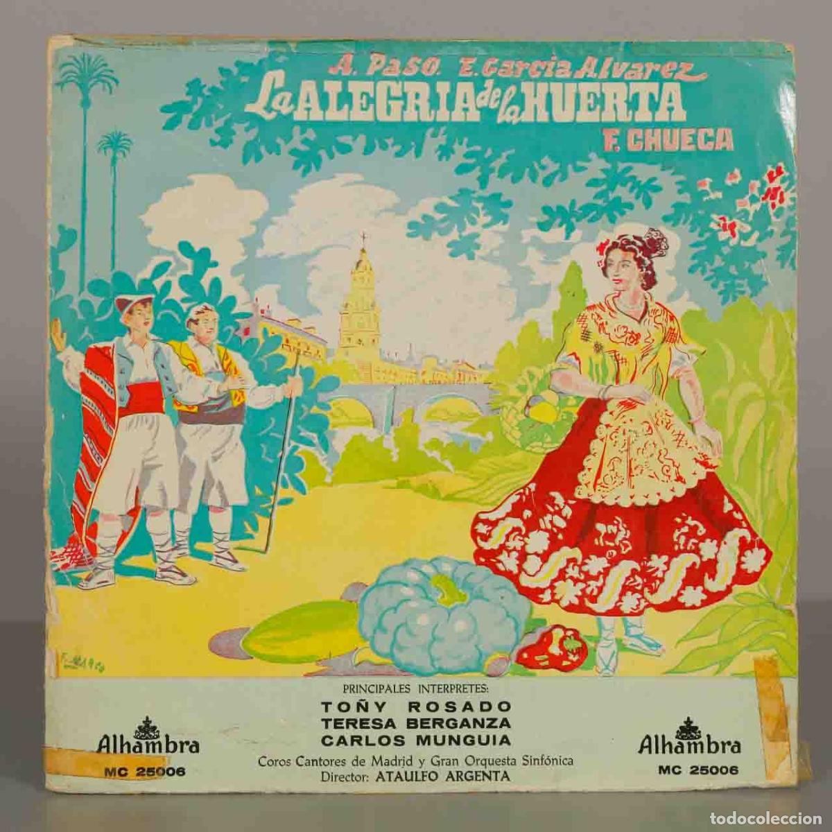 Discos de vinilo: LP. La Alegr&iacute;a de la Huerta - Federico Chueca, A. Paso, E. Garc&iacute;a &Aacute;lvarez, To&ntilde;y Rosado, Teresa Berg