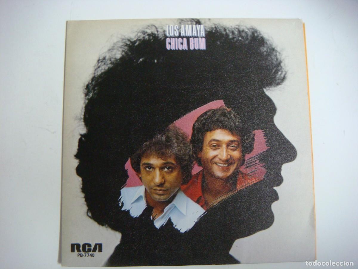 Discos de vinilo: DISCO VINILO SINGLES DE LOS AMAYA-CHICA BUM-(&)