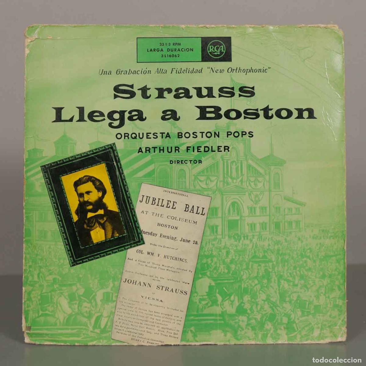 Discos de vinilo: LP. Strauss Llega a Boston - Johann Strauss Jr., Orquesta Boston Pops, Arthur Fiedler