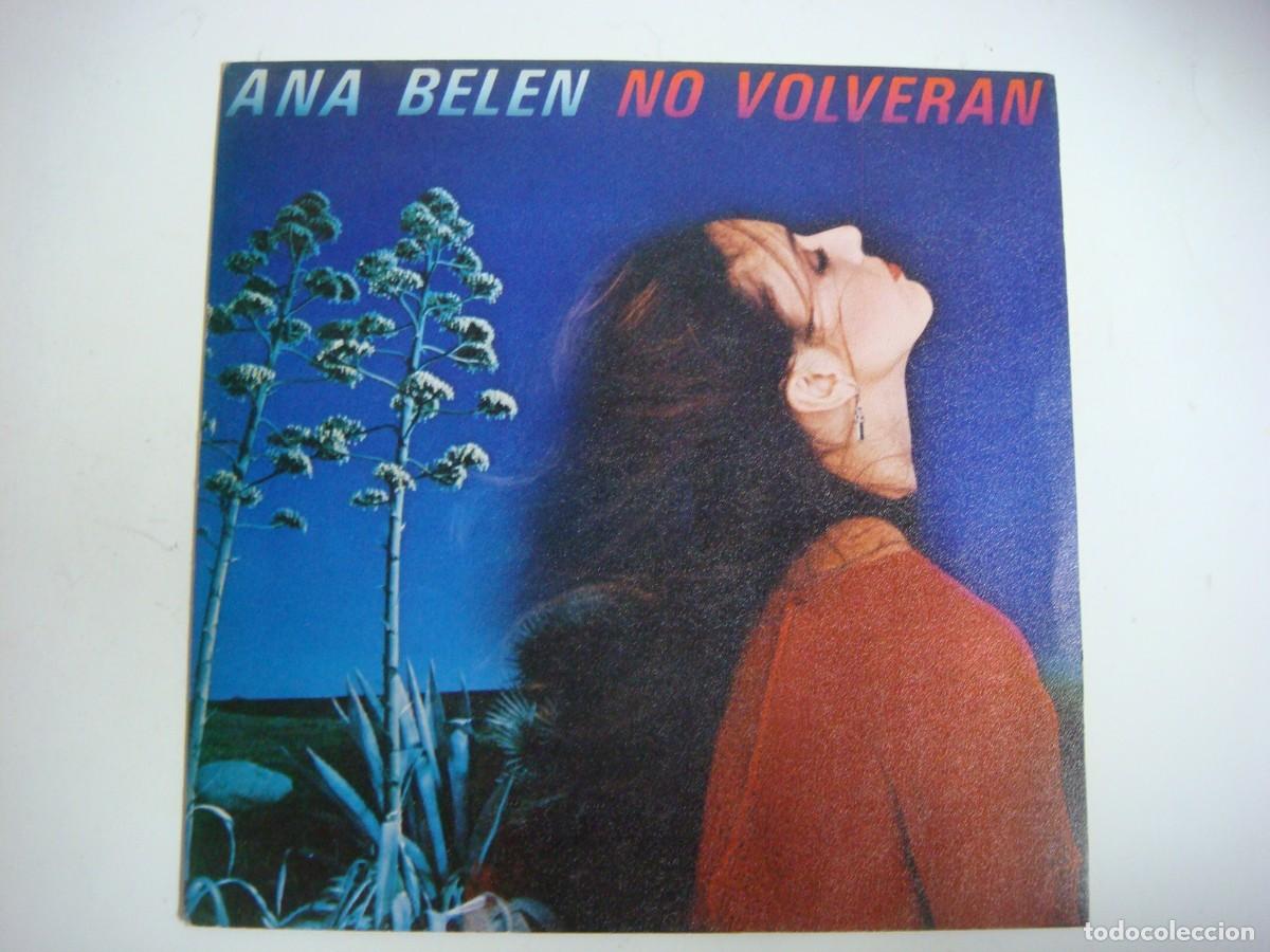 Discos de vinilo: DISCO VINILO SINGLES DE ANA BELEN-NO VOLVERAN-(&)