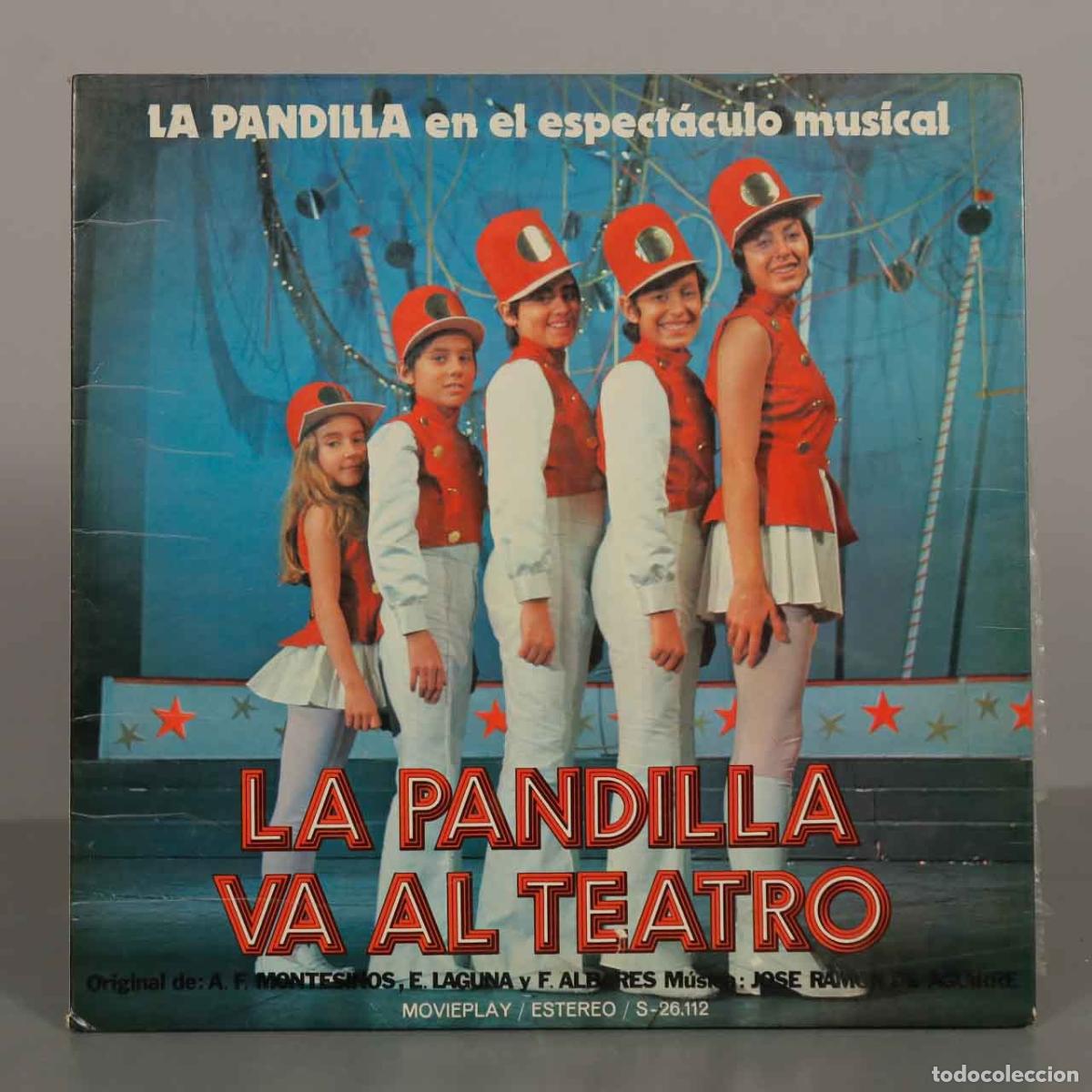 Discos de vinilo: LP. La Pandilla va al Teatro - A. F. Montesinos, E. Laguna, F. Albires, Jose Ramon Aguirre - Moviep