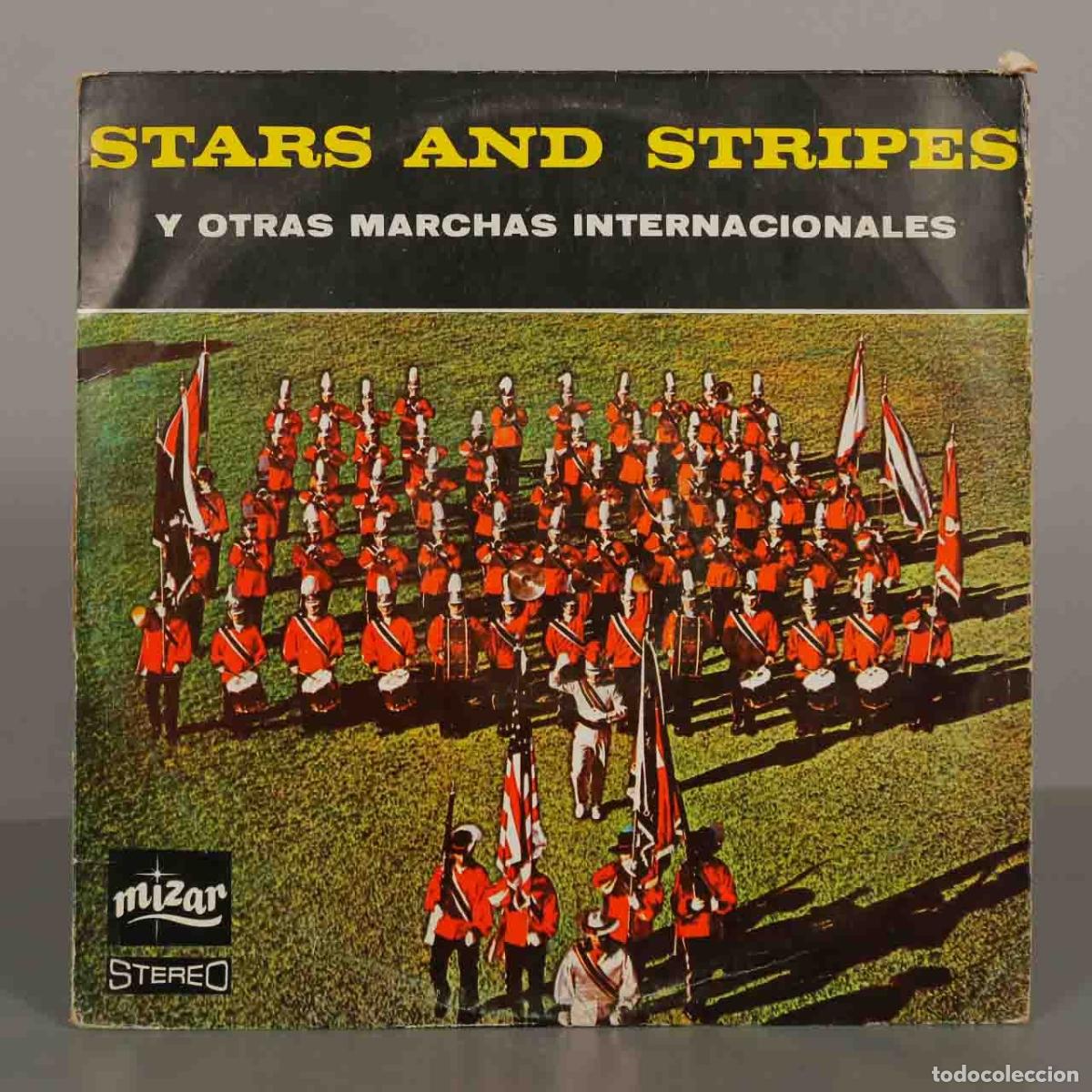 Discos de vinilo: LP. Stars and Stripes y otras marchas internacionales - The Archer-Epler Senior Musketeers - Mizar