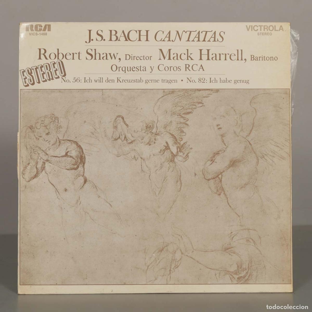 Discos de vinilo: LP. J.S. Bach Cantatas - Mack Harrell, Robert Shaw, Orquesta y Coros RCA