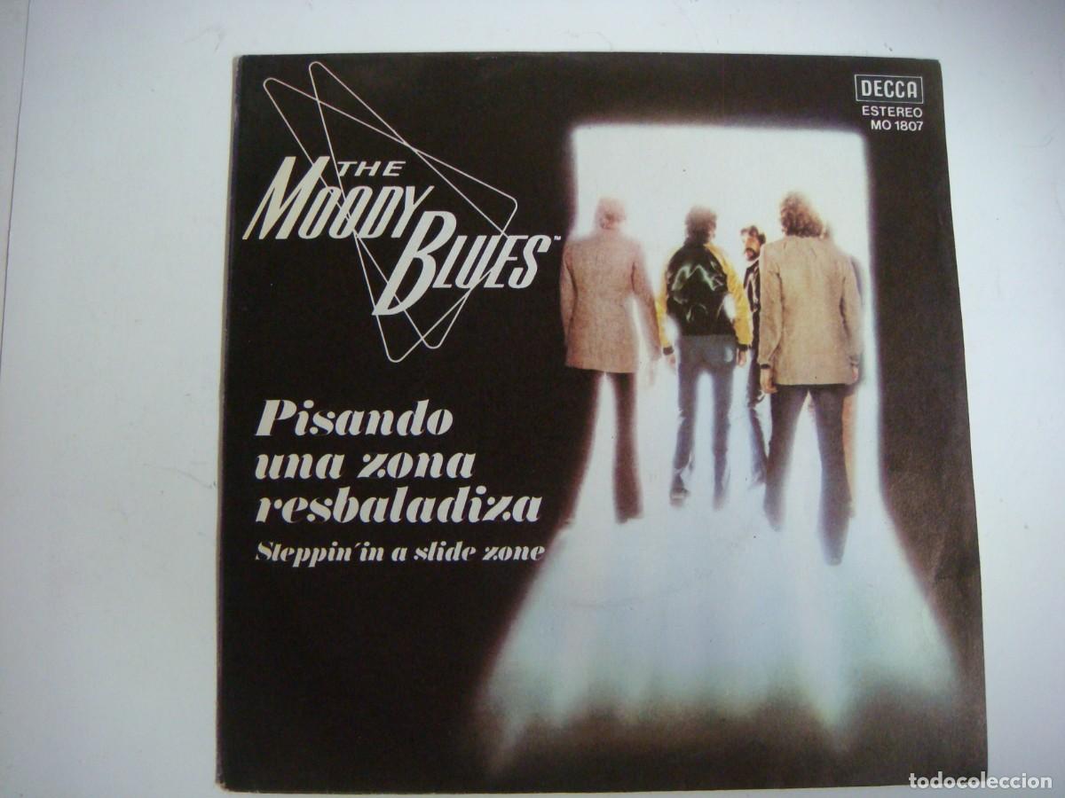 Discos de vinilo: DISCO VINILO SINGLES DE THE MOODY BLUES-PISANDO UNA ZONA RESBALADIZA-(&)