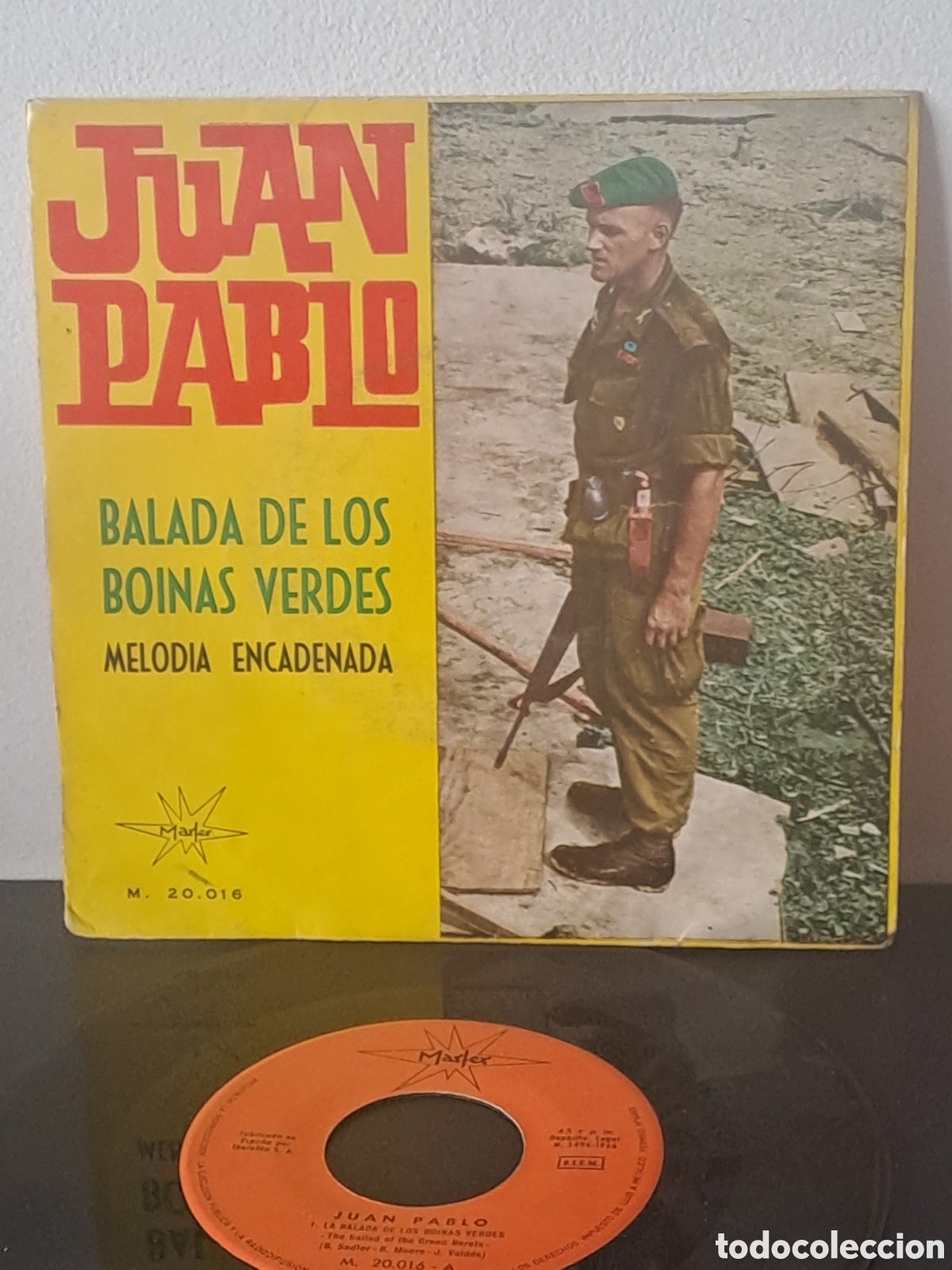 Discos de vinilo: Juan Pablo &lrm;&ndash; Balada de los Boinas Verdes / Melod&iacute;a Encadenada Sello: Marfer Referencia: LGS.6