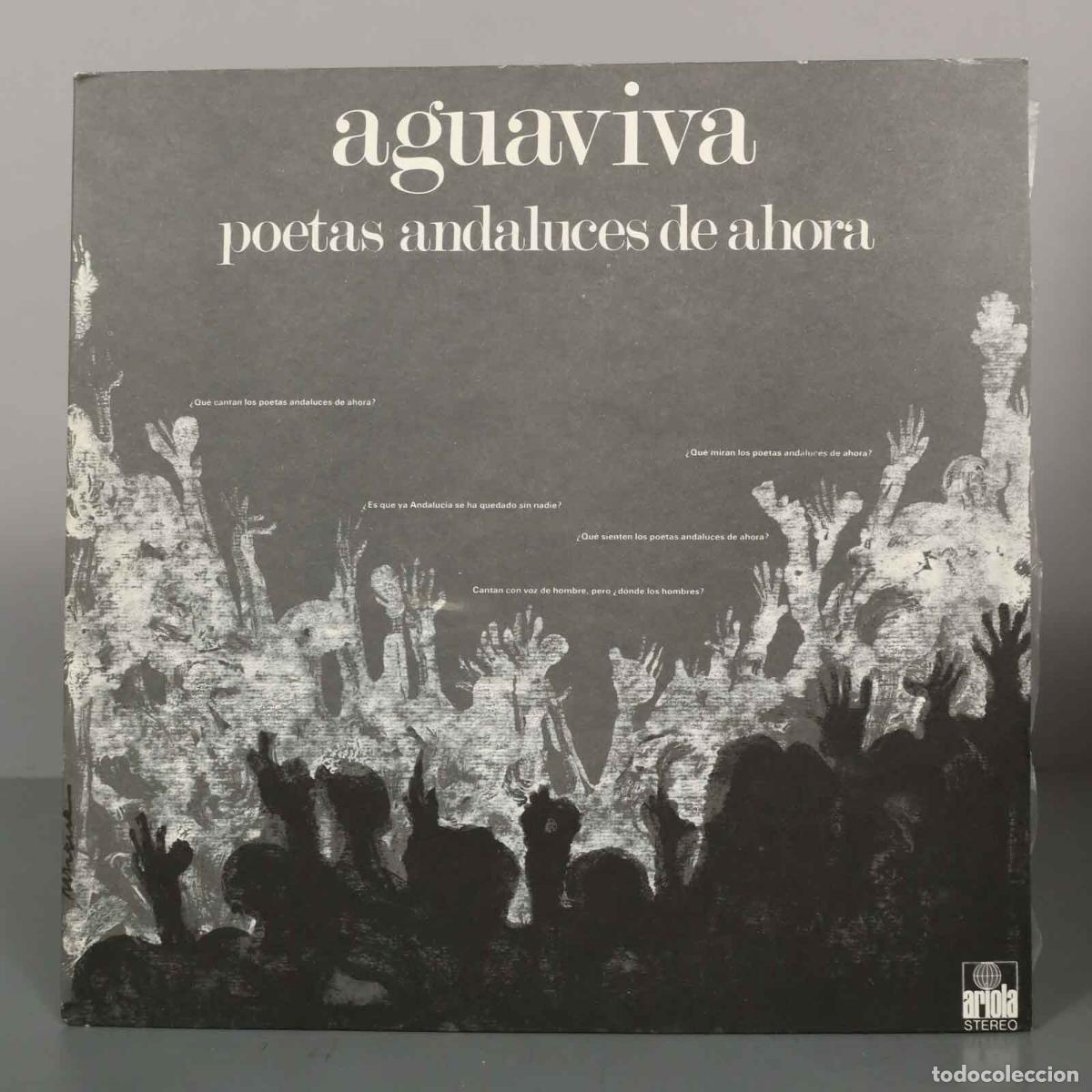 Discos de vinilo: LP. Poetas andaluces de ahora - Aguaviva - Ariola