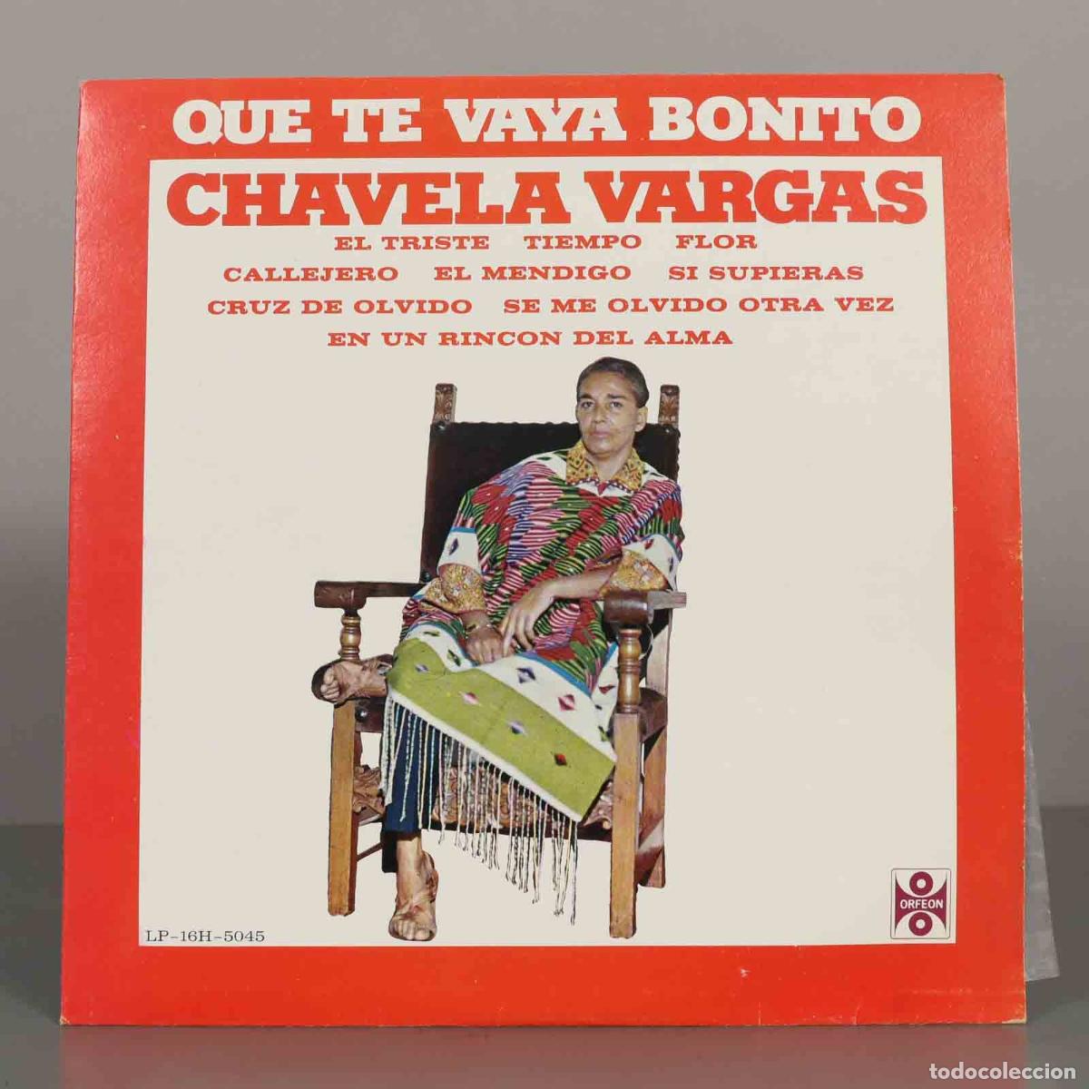 Disques de vinyle: LP. Que Te Vaya Bonito - Chavela Vargas, Antonio Bribiesca - Orfeon